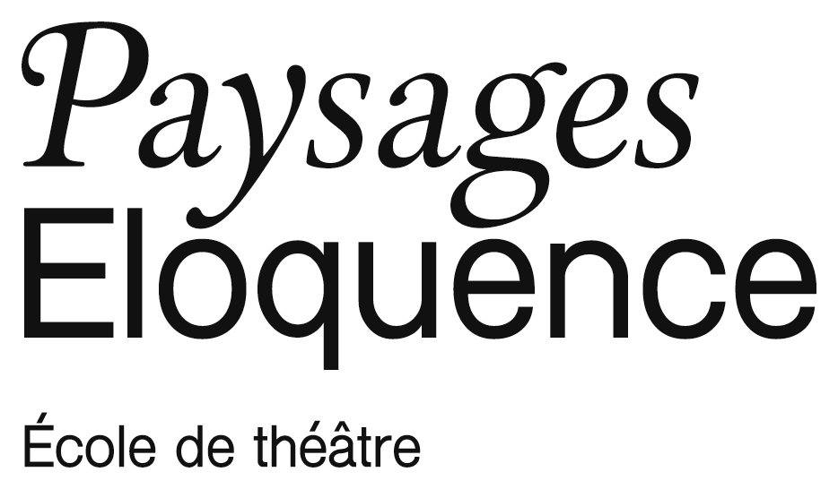 Paysages Eloquence — École de théâtre