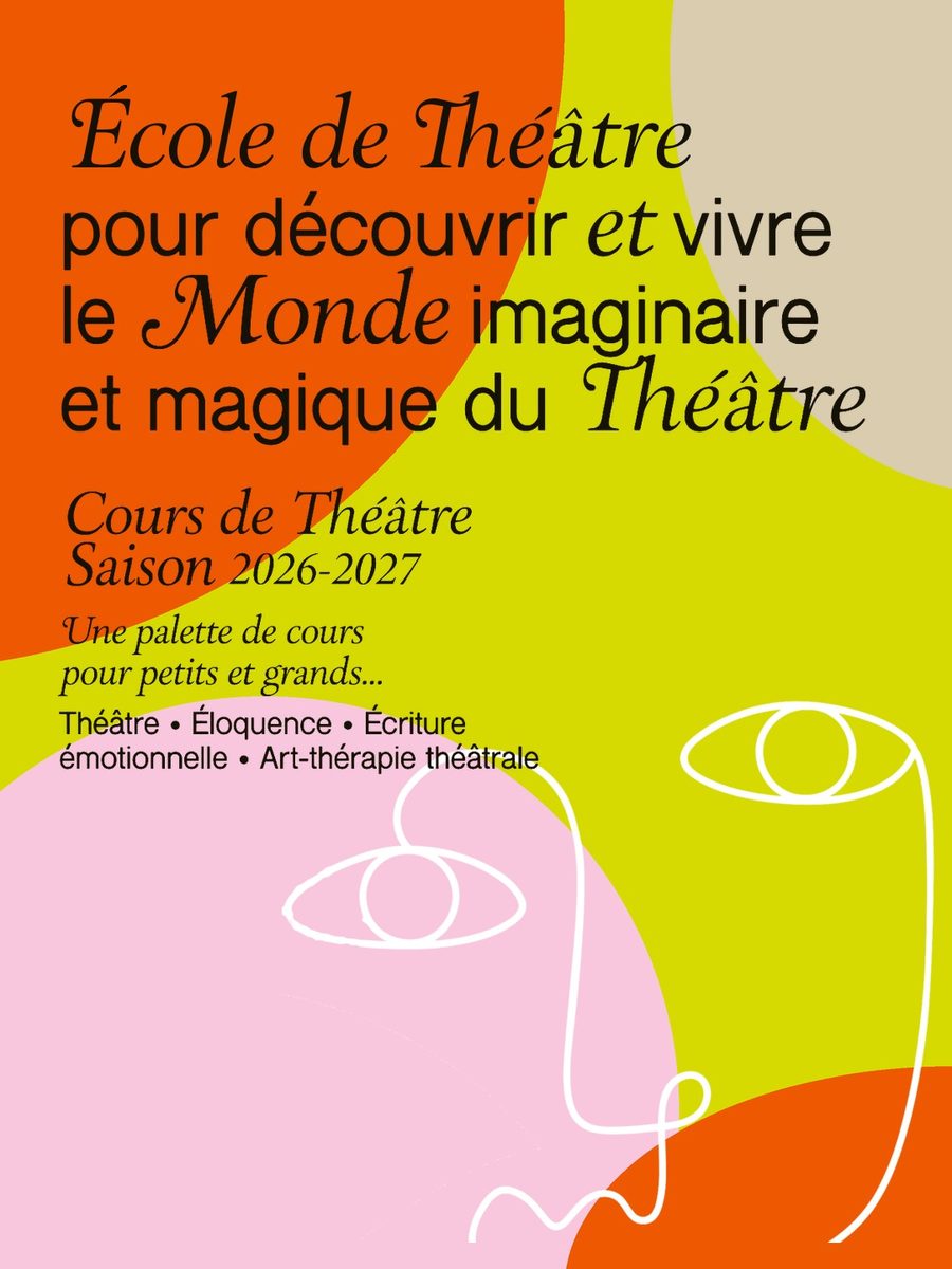 Visuel de la saison 2026‑2027 : École de Théâtre, pour découvrir et vivre le Monde imaginaire et magique du Théâtre